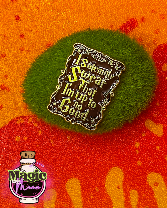 I Solemnly Swear I’m Upto No Good - Pin Pack (Bonus Cosmic Pin Included)