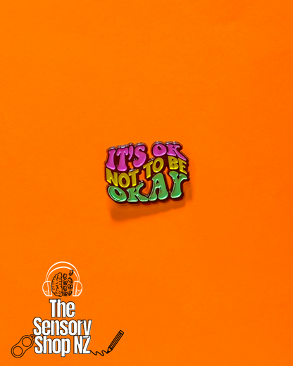 It’s Okay Not To Be Okay - Pin