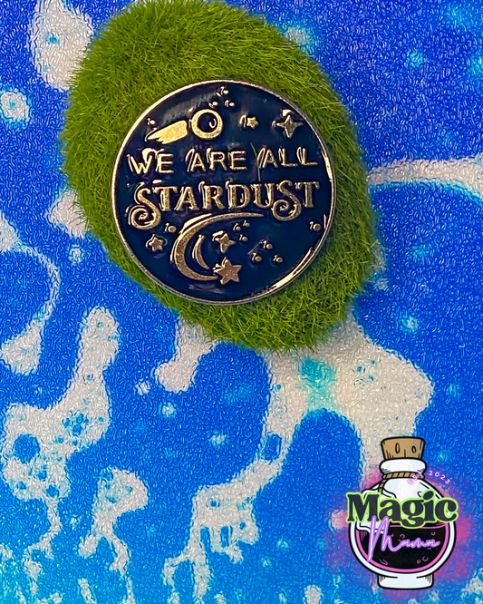 We Are All Stardust Pin Pack (Bonus Cosmic Pin Included)